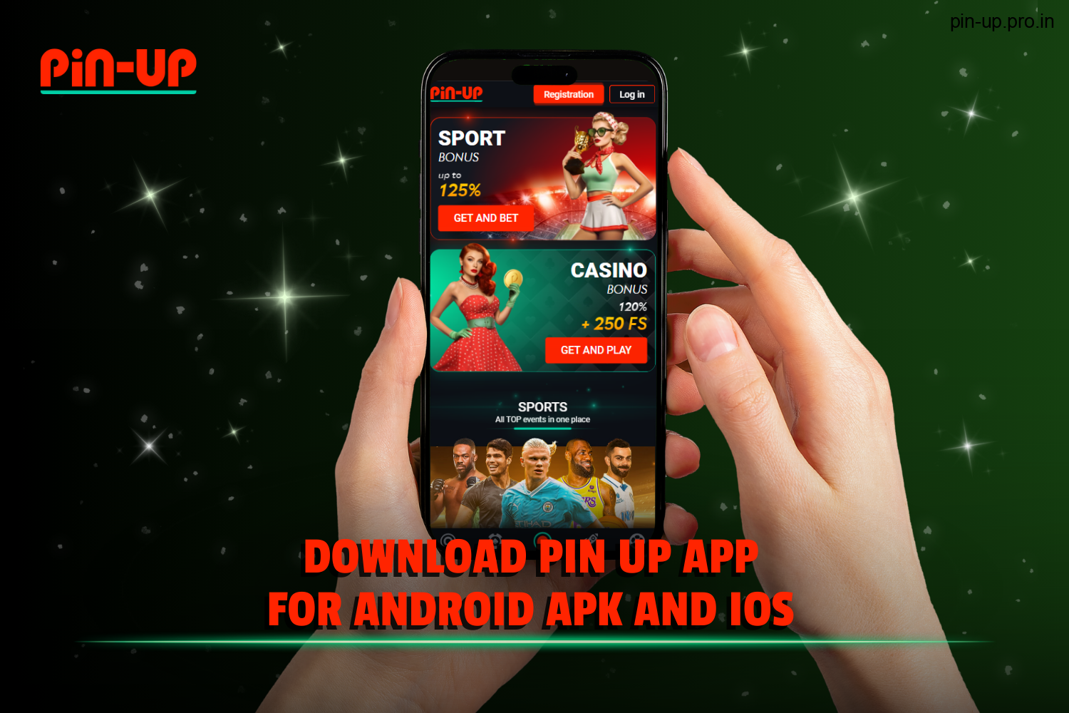 Pin Up app download for apple iphone and Android
